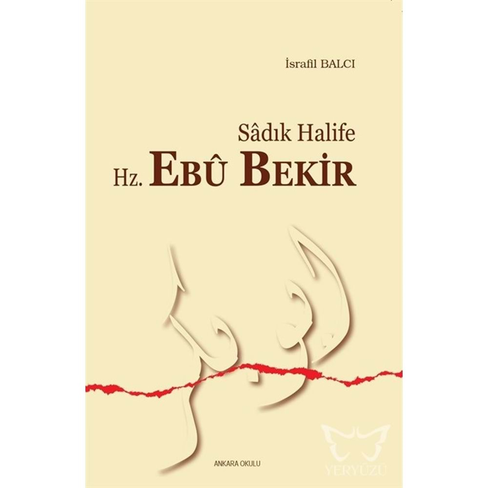 SADIK HALİFE HZ.EBU BEKİR-İSRAFİL BALCI-ANKARA OKULU