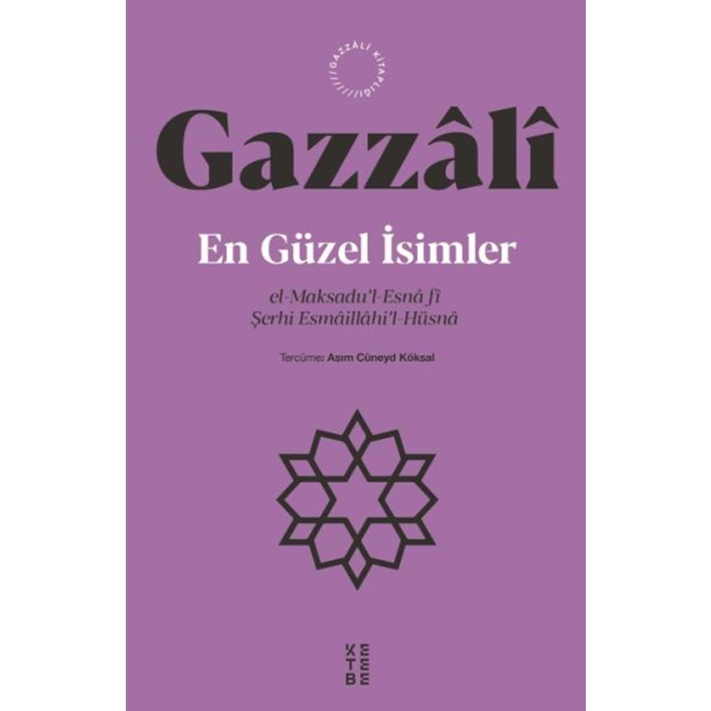 EN GÜZEL İSİMLER-İMAM GAZZALİ-KETEBE YAYINLARI