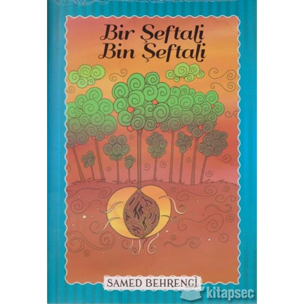 BİR ŞEFTALİ BİN ŞEFTALİ-SAMED BEHRENGİ-PARILTI