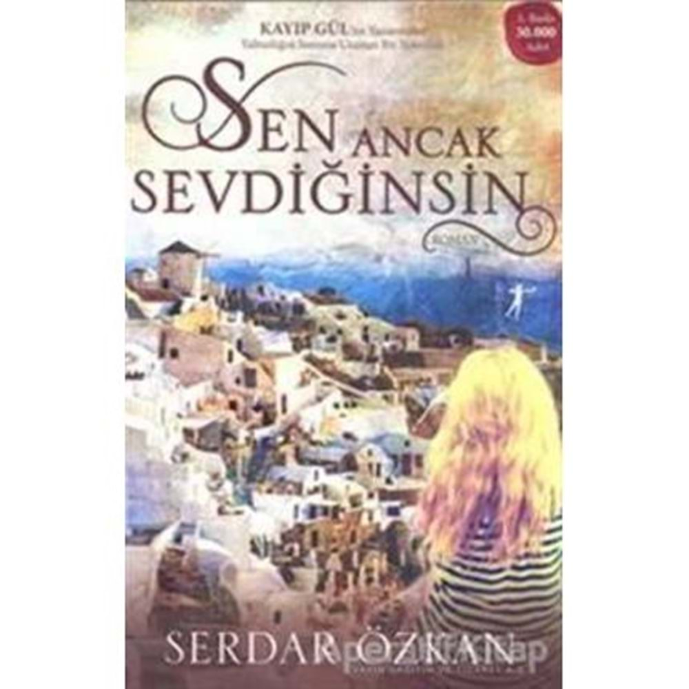 SEN ANCAK SEVDİĞİNSİN-SERDAR ÖZKAN-ARTEMİS