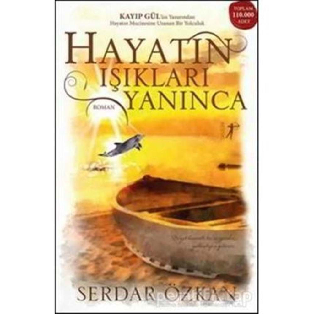 HAYATIN IŞIKLARI YANINCA-SERDAR ÖZKAN-ARTEMİS