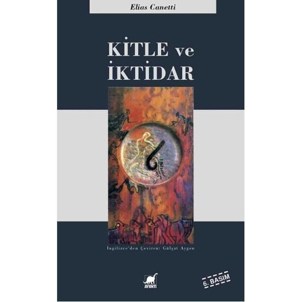 KİTLE VE İKTİDAR-9.BASIM-ELİAS CANETTİ-AYRINTI