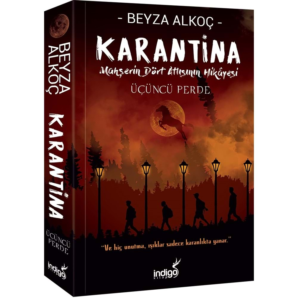 KARANTİNA ÜÇÜNCÜ PERDE-BEYZA ALKOÇ-İNDİGO