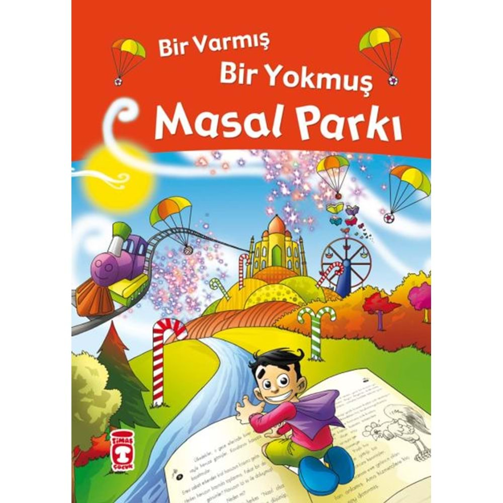 BİR VARMIŞ BİR YOKMUŞ MASAL PARKI (FLEKSİ CİLT)-NEFİSE ATÇAKARLAR-TİMAŞ ÇOCUK