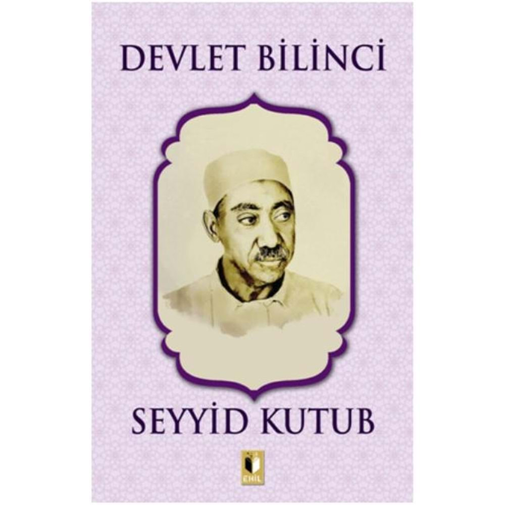 DEVLET BİLİNCİ-SEYYİD KUTUB-EHİL