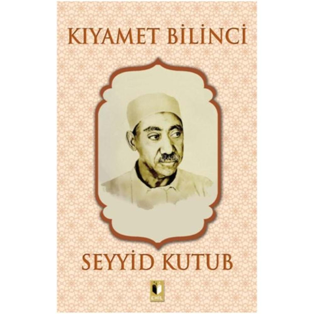 ŞEHADET BİLİNCİ-SEYYİD KUTUB-EHİL