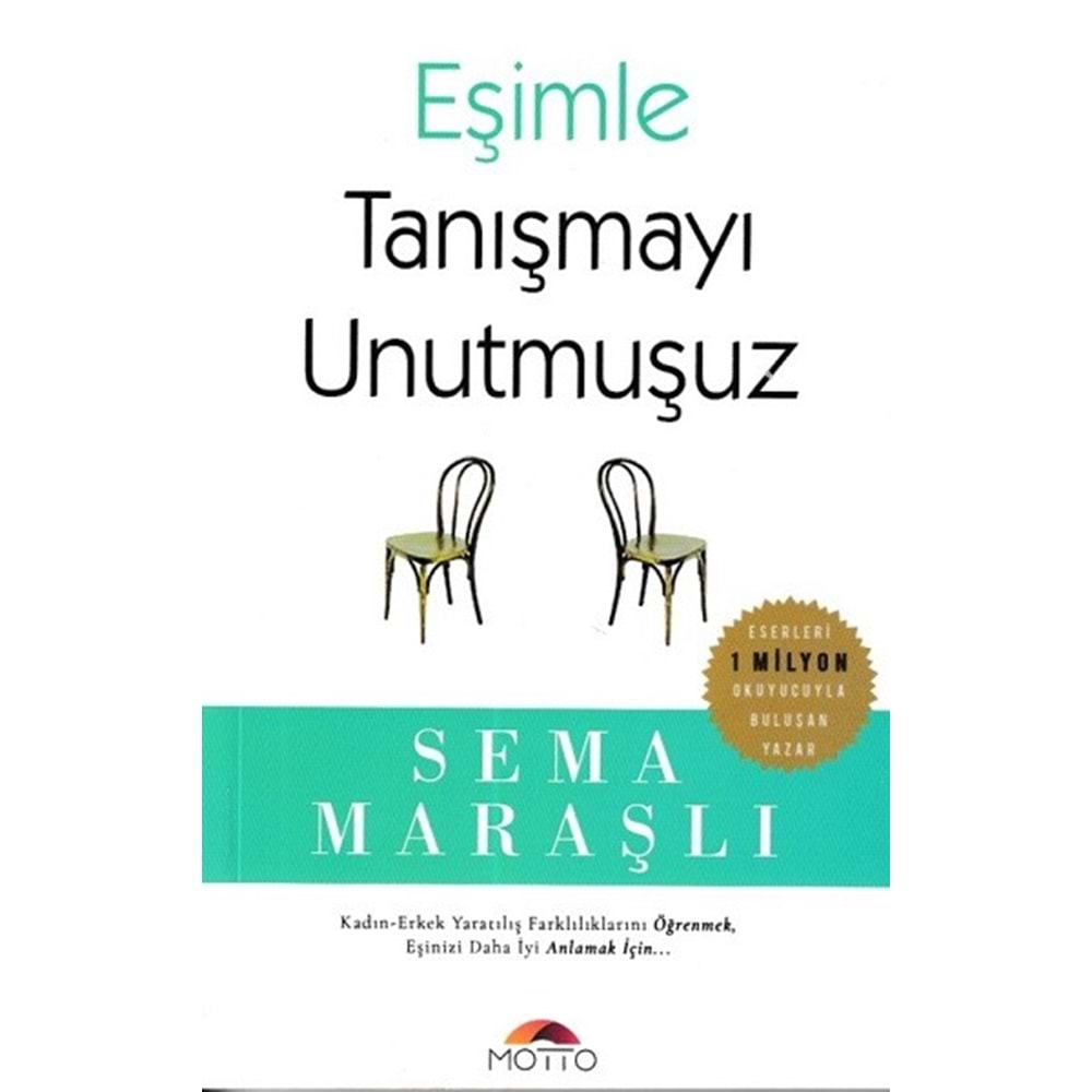 EŞİMLE TANIŞMAYI UNUTMUŞUZ-SEMA MARAŞLI-MOTTO