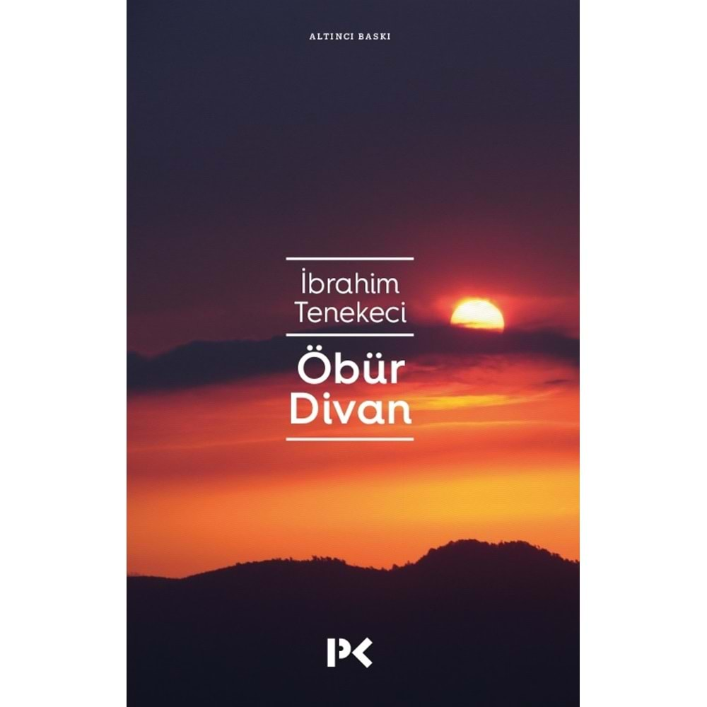 ÖBÜR DİVAN- İBRAHİM TENEKECİ- PROFİL