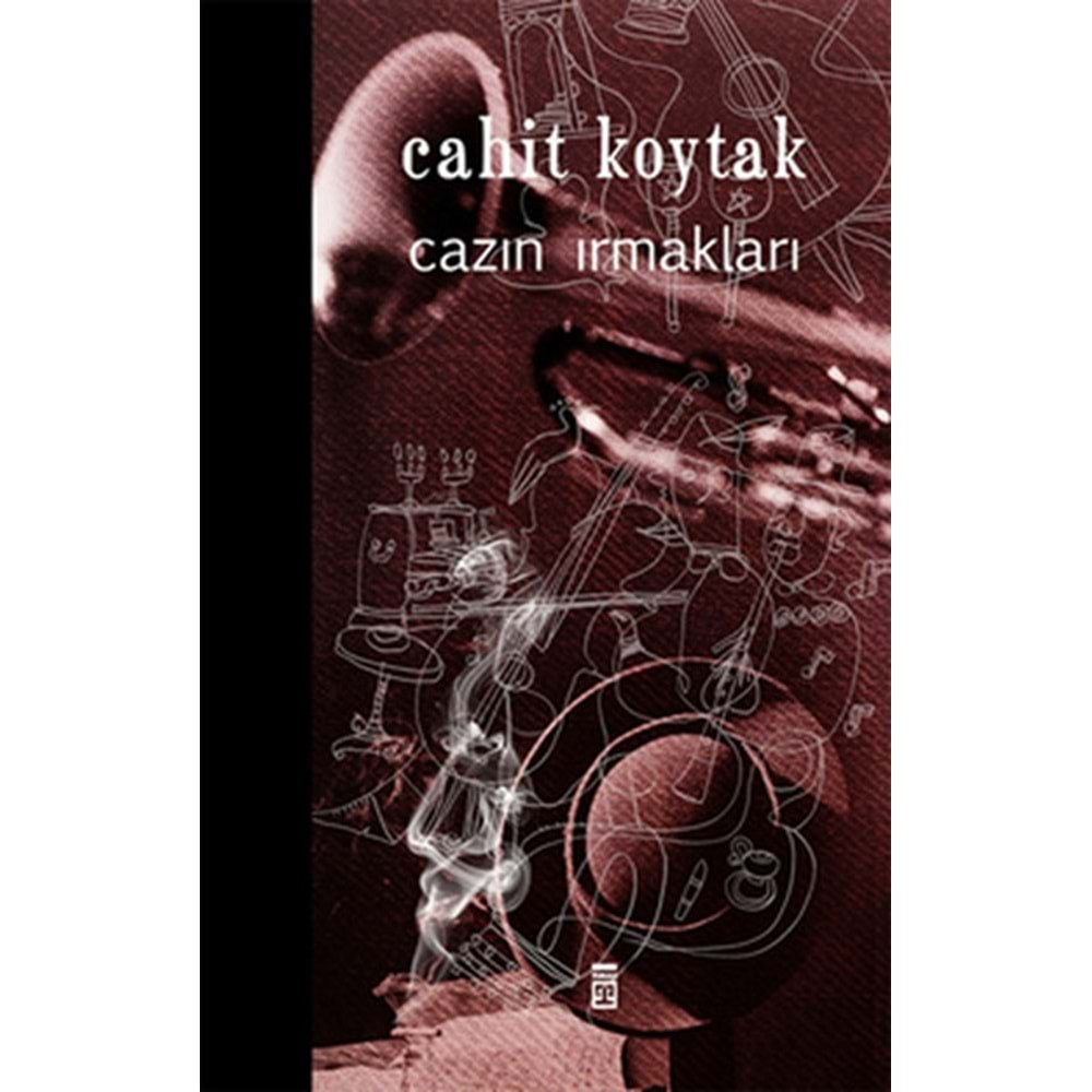 CAZIN IRMAKLARI-CAHİT KOYTAK-TİMAŞ