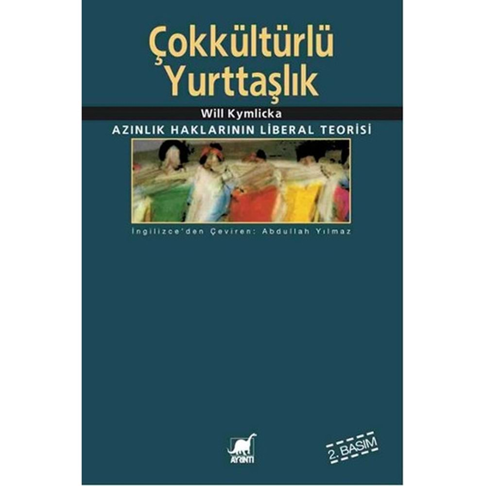 ÇOK KÜLTÜRLÜ YURTTAŞLIK-WİLL KYMLİCKA-AYRINTI