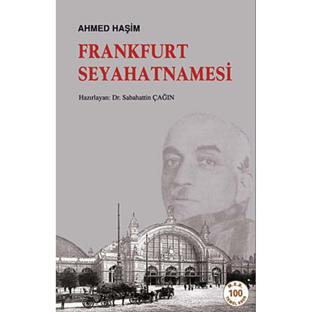 FRANKFURT SEYAHATNAMESİ- AHMED HAŞİM- ÇAĞRI