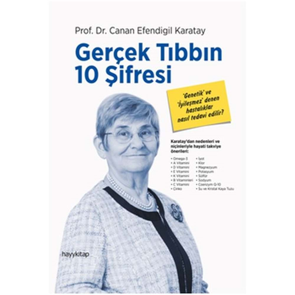 GERÇEK TIBBIN 10 ŞİFRESİ-CANAN EFENDİGİL KARATAY-HAYYKİTAP