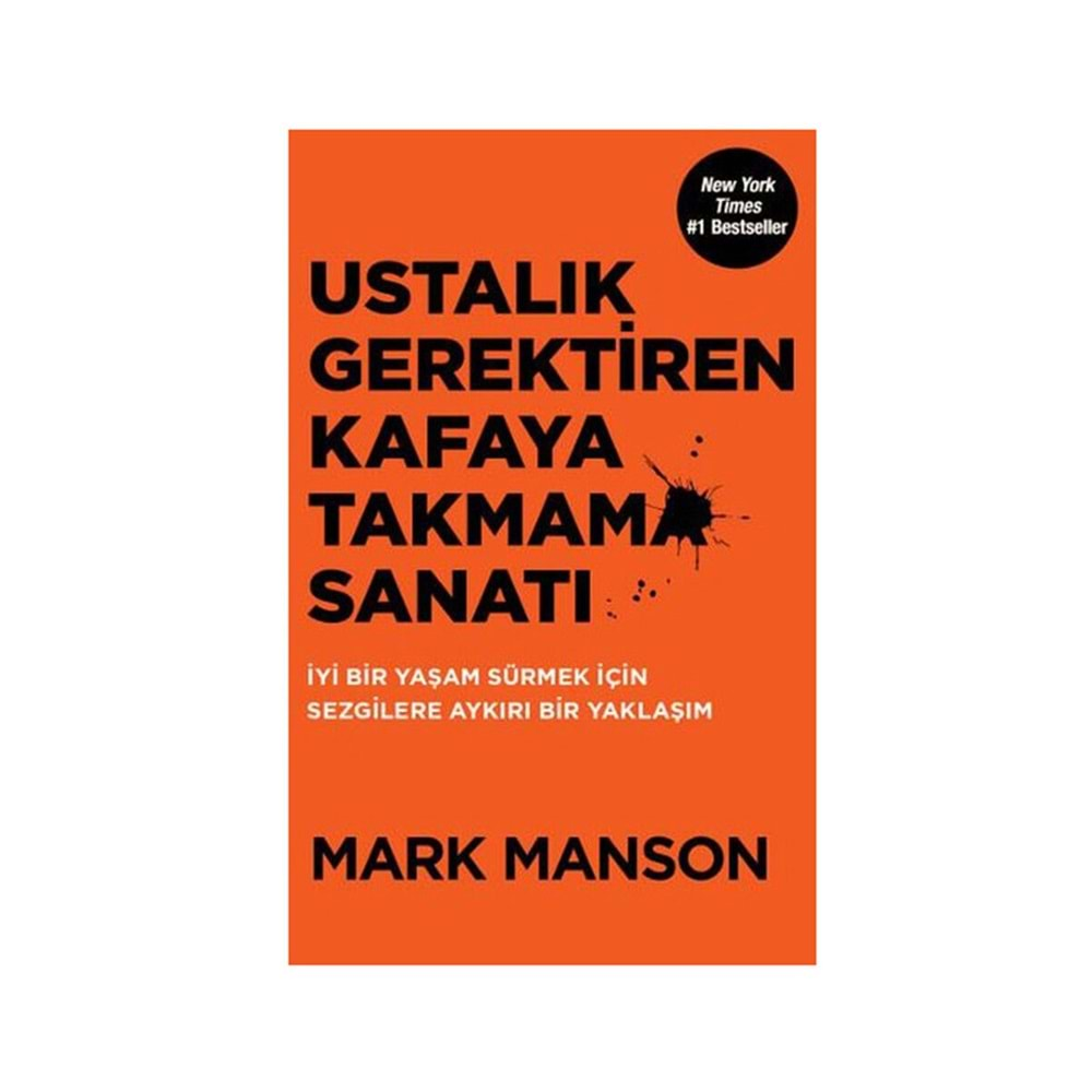 USTALIK GEREKTİREN KAFAYA TAKMAMA SANATI-MARK MANSON-BUTİK