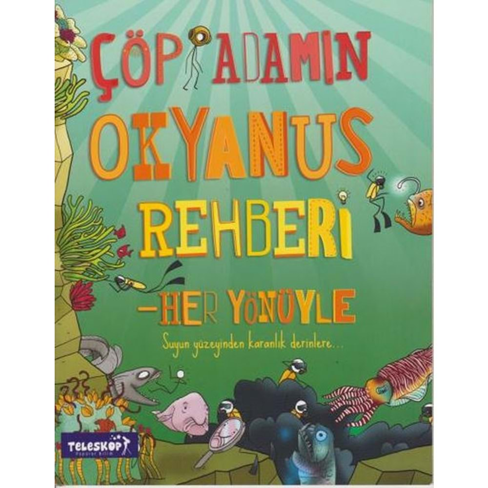 ÇÖP ADAMIN OKYANUS REHBERİ-TELESKOP