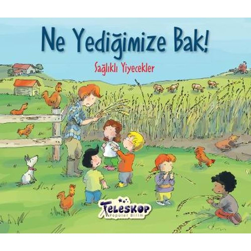 NE YEDİĞİMİZE BAK-TELESKOP