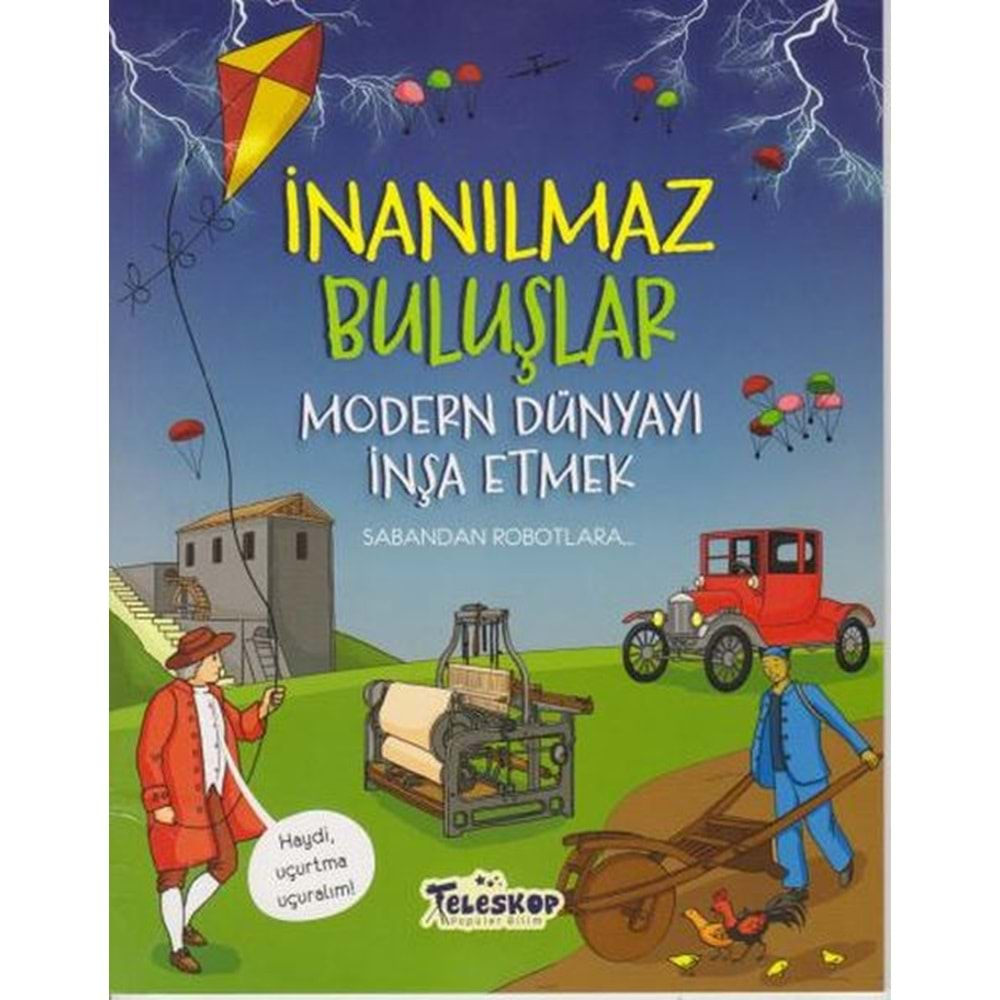 İNANILMAZ BULUŞLAR MODERN DÜNYAYI İNŞA ETMEK-TELESKOP