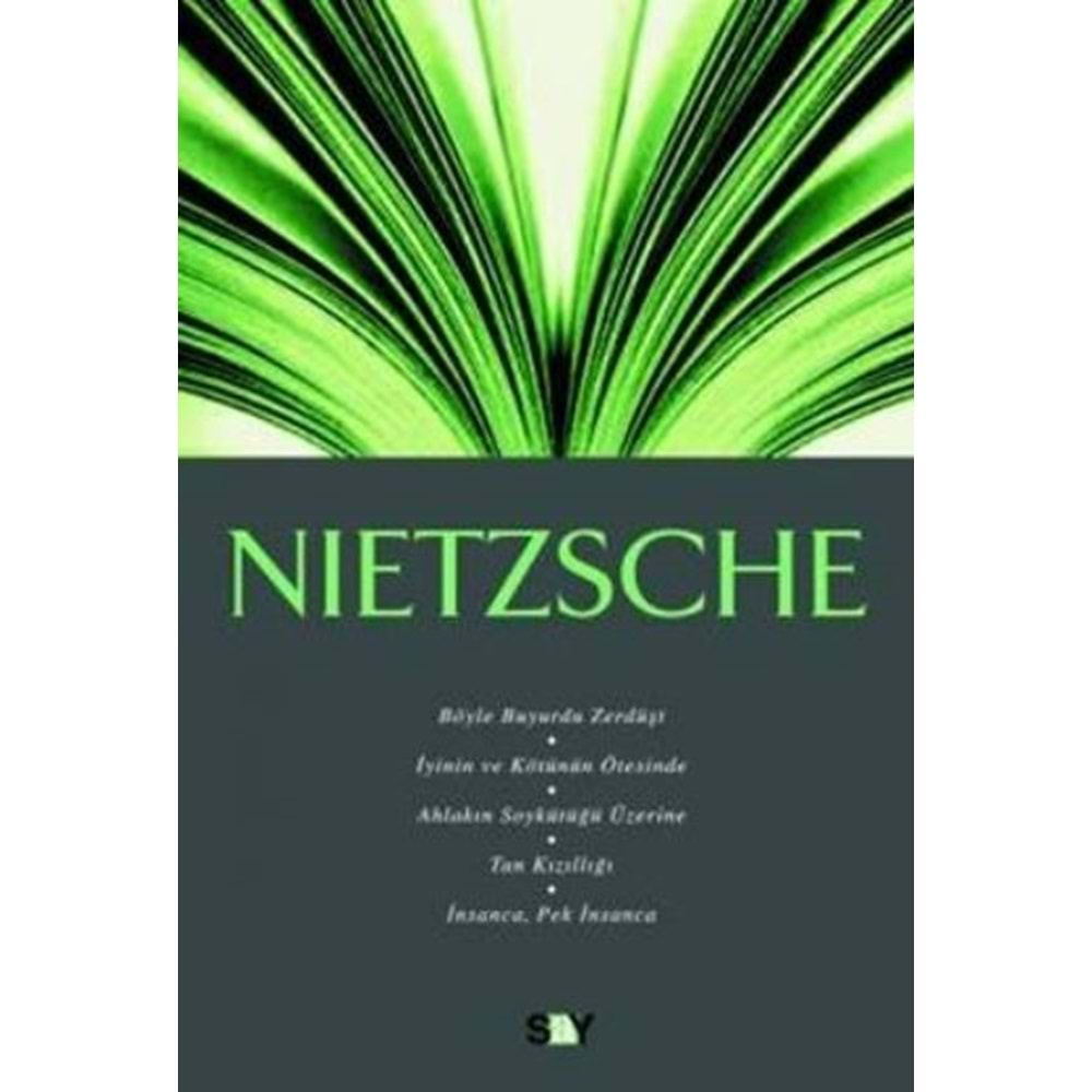 FİKİR MİMARLARI DİZİSİ-7 NIETZSCHE-SAY