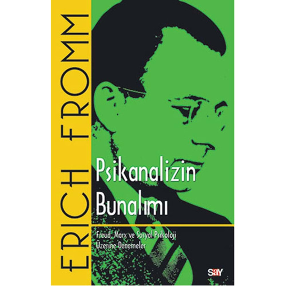 PSİKANALİZM BUNALIMI-ERICH FROMM-SAY