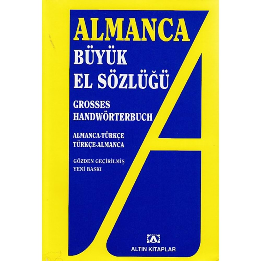 ALTIN BÜYÜK ALMANCA-TÜRKÇE ELSÖZLÜĞÜ