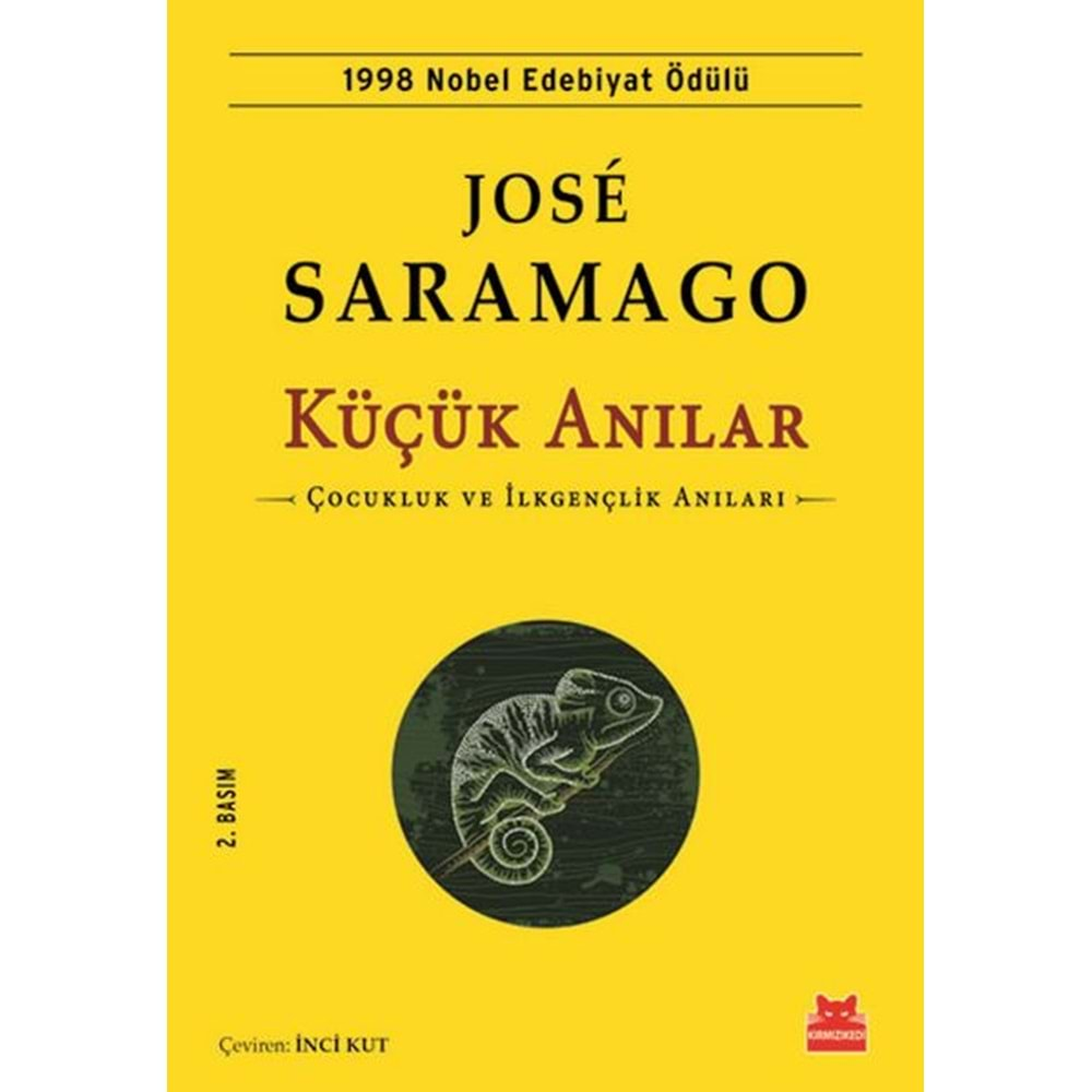 KÜÇÜK ANILAR ÇOCUKLUK VE İLKGENÇLİK ANILARI-JOSE SARAMAGO-KIRMIZI KEDİ YAYINEVİ