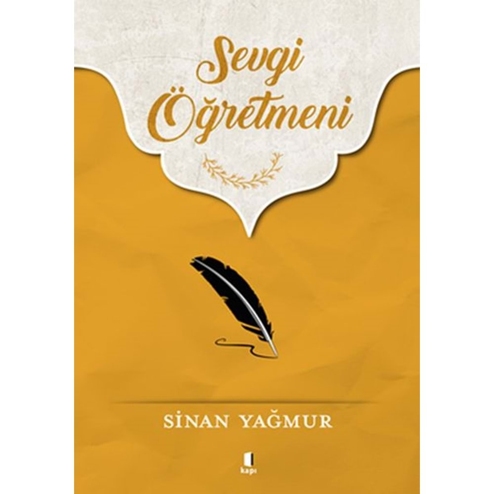 SEVGİ ÖĞRETMENİ-SİNAN YAĞMUR-KAPI