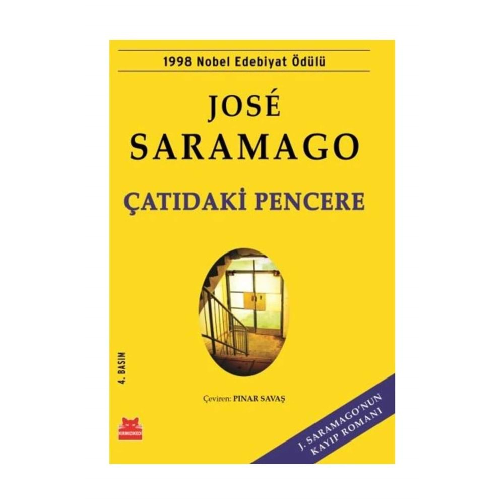 ÇATIDAKİ PENCERE-JOSE SARAMAGO-KIRMIZIKEDİ