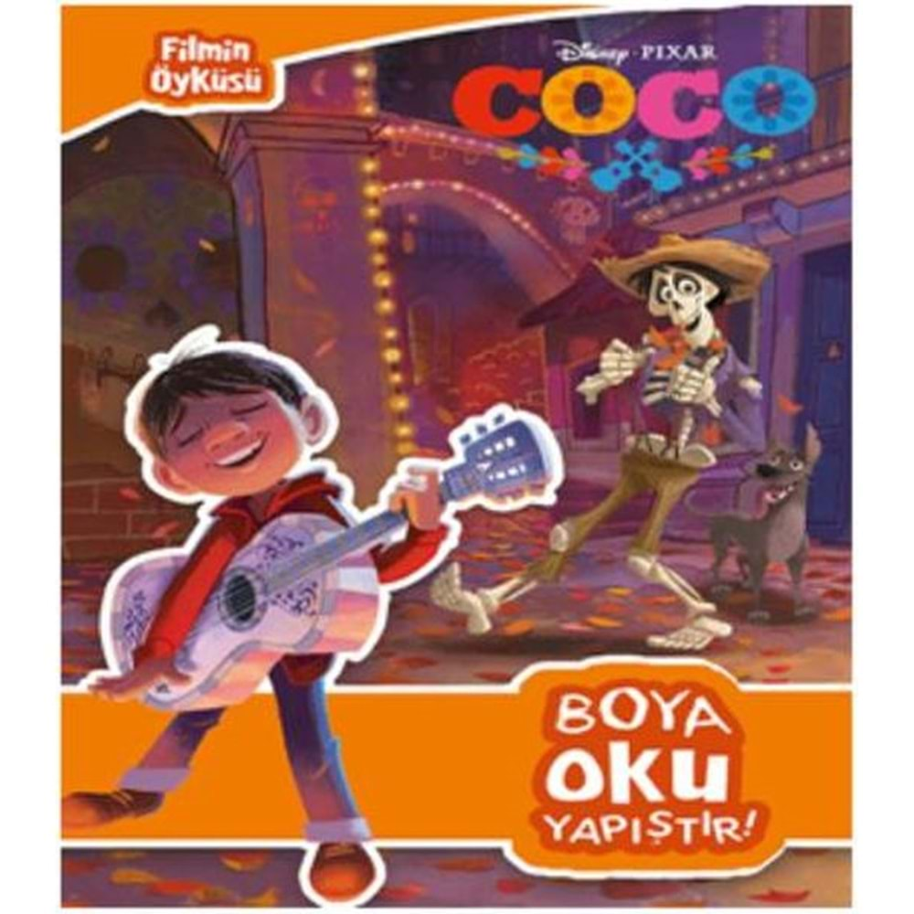 DİSNEY COCO FİLMİN ÖYKÜSÜ BOYA OKU YAPIŞTIR