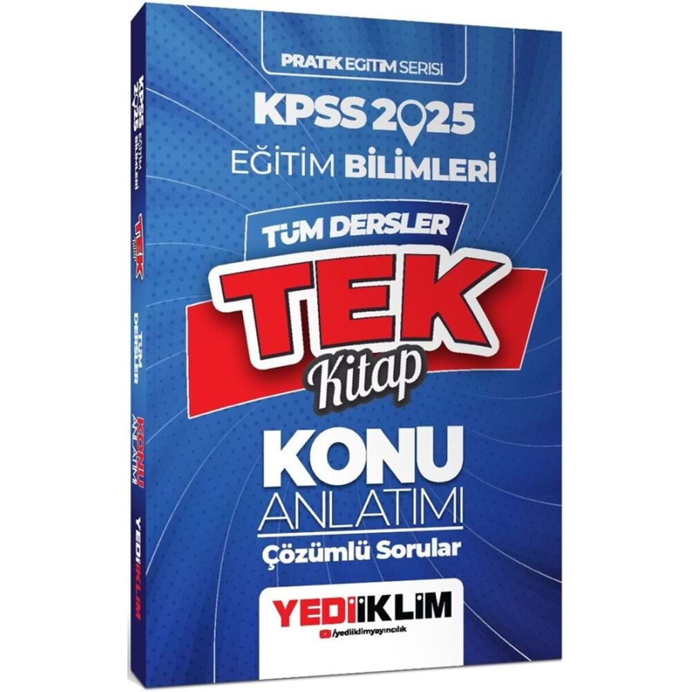 YARGI KPSS 2025 EĞİTİM BİLİMLERİ PRATİK EĞİTİM SERİSİ TÜM DERSLER TEK KİTAP KONU ANLATIMI ÇÖZÜMLÜ SORULAR