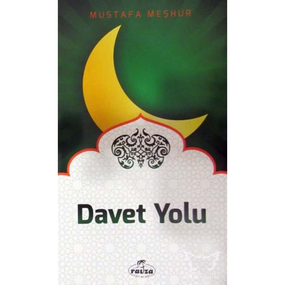 DAVET YOLU-MUSTAFA MEŞHUR-RAVZA