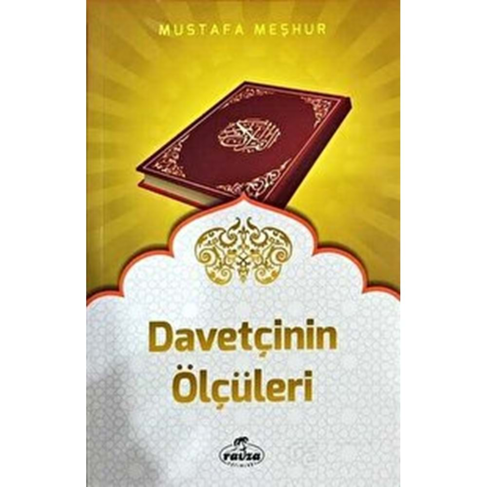 DAVETÇİNİN ÖLÇÜLERİ-MUSTAFA MEŞHUR-RAVZA