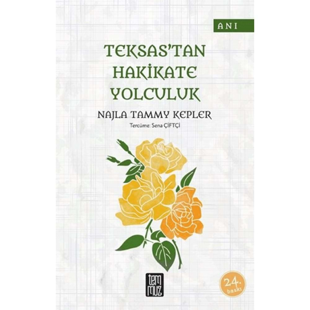 TEKSASTAN HAKİKATE YOLCULUK-NAJLA TAMMY KEPLER-TEMMUZ YAYINLARI