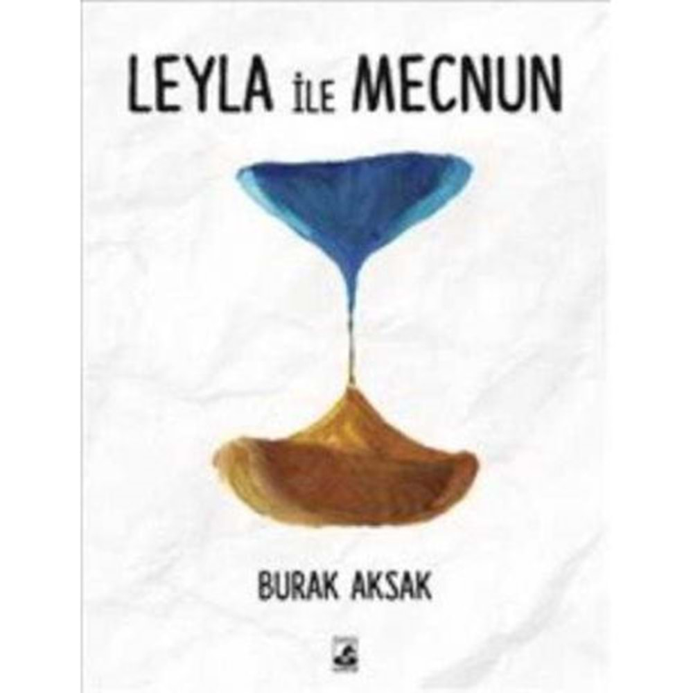 LEYLA İLE MECNUN-BURAK AKSAK-KÜSURAT