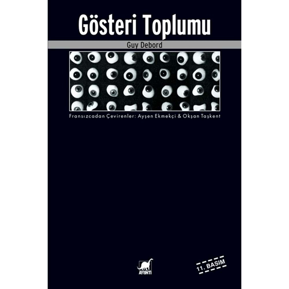 GÖSTERİ TOPLUMU-GUY DEBORD-AYRINTI