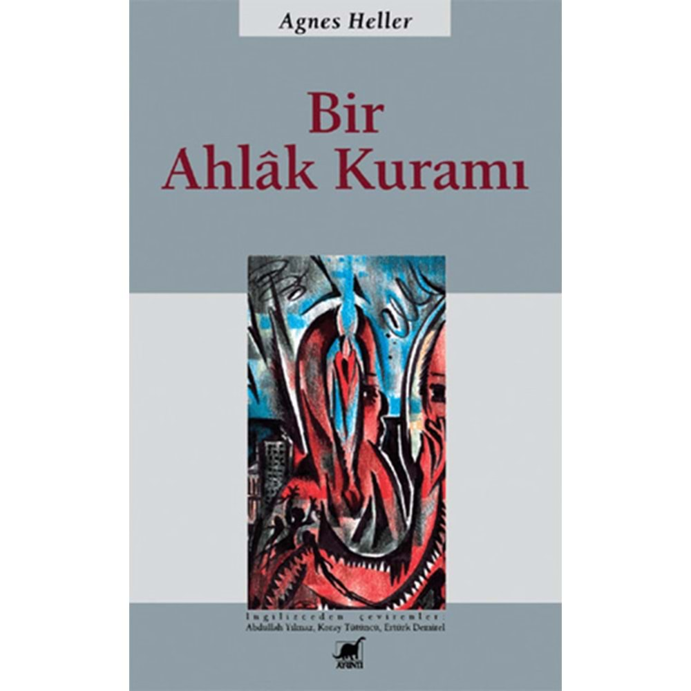 BİR AHLAK KURAMI-AGNES HELLER-AYRINTI YAYINLARI