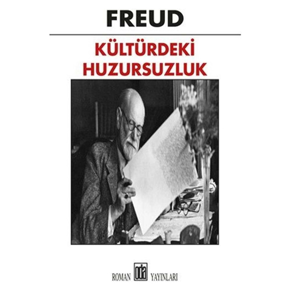 KÜLTÜRDEKİ HUZURSUZLUK-SIGMUND FREUD-ODA YAYINLARI