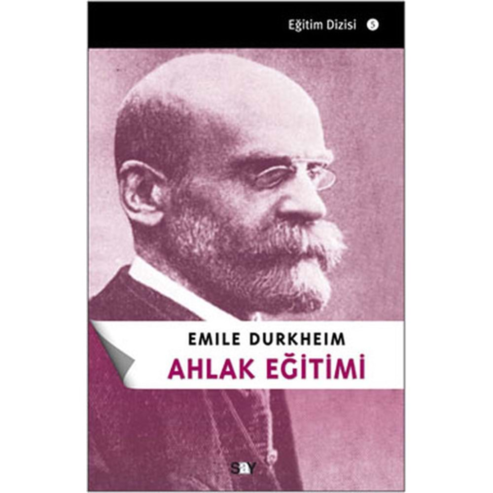 AHLAK EĞİTİMİ-EMILE DURKHEIM-SAY