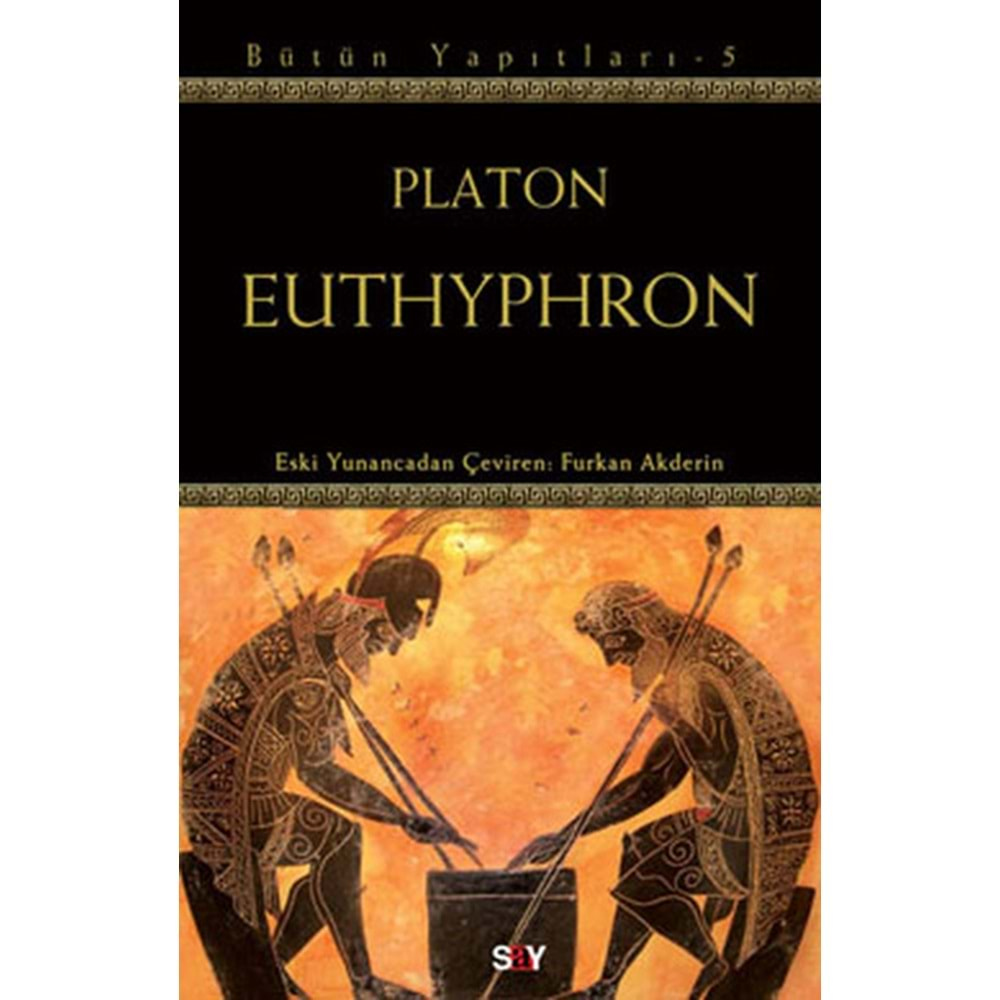 BÜTÜN YAPITLARI 5-EUTHYPHRON-SAY