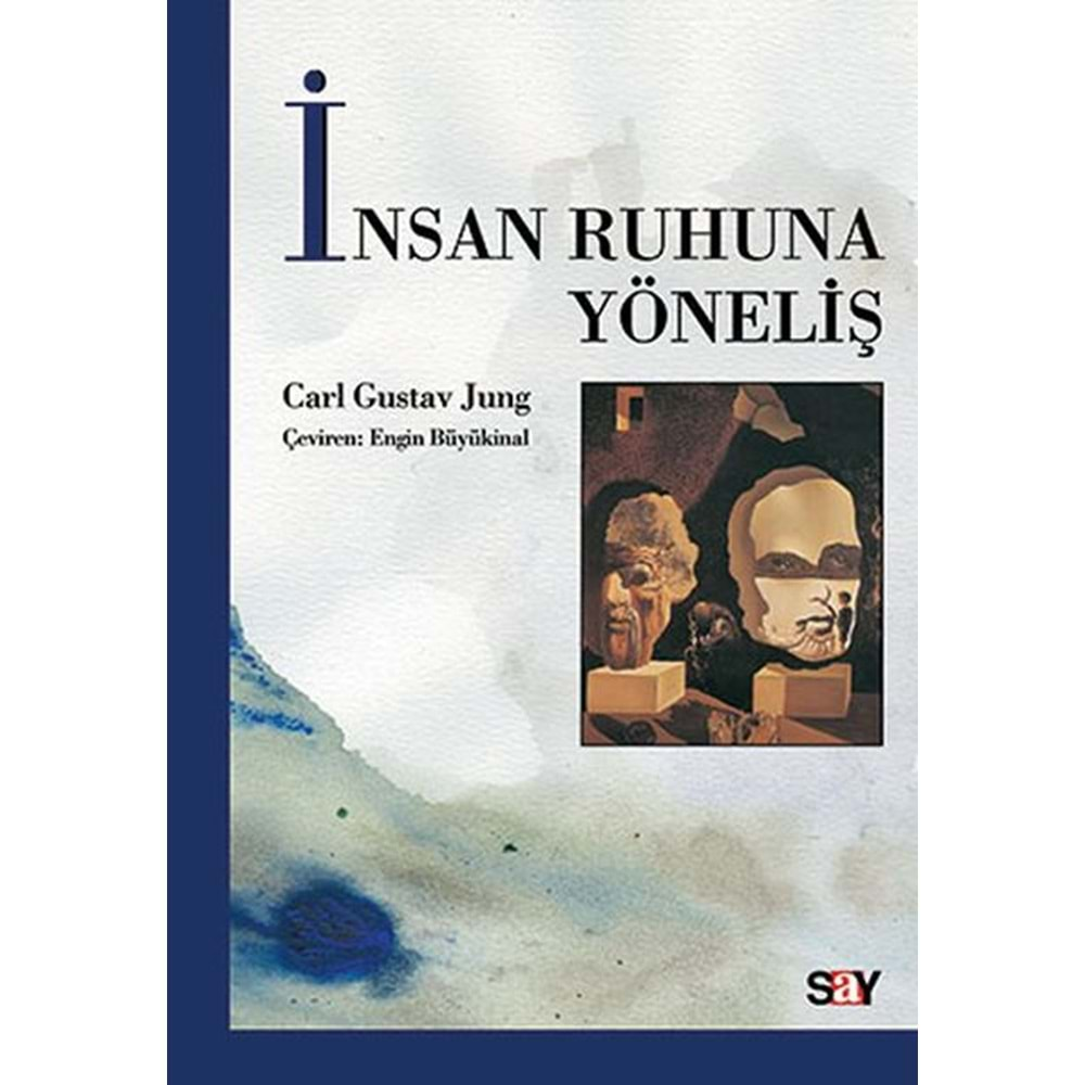 İNSAN RUHUNA YÖNELİŞ-CARL GUSTAV JUNG-SAY YAYINLARI