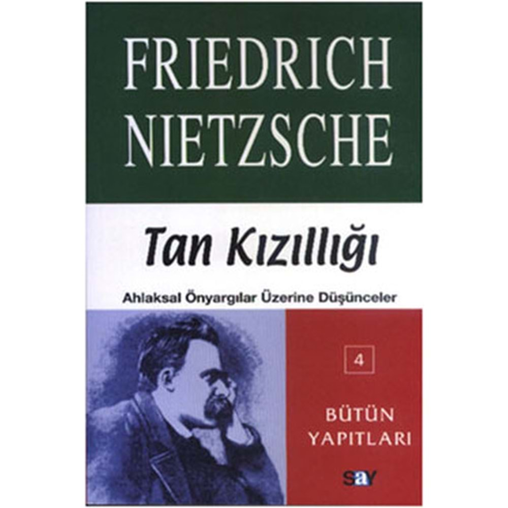 TAN KIZILLIĞI-FRİEDRİCH NİETZSCHE-SAY