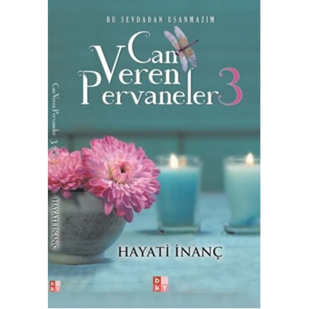 CAN VEREN PERVANELER 3-HAYATİ İNANÇ-BABIALİ