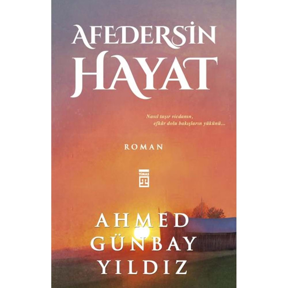 AFEDERSİN HAYAT-AHMED GÜNBAY YILDIZ-TİMAŞ