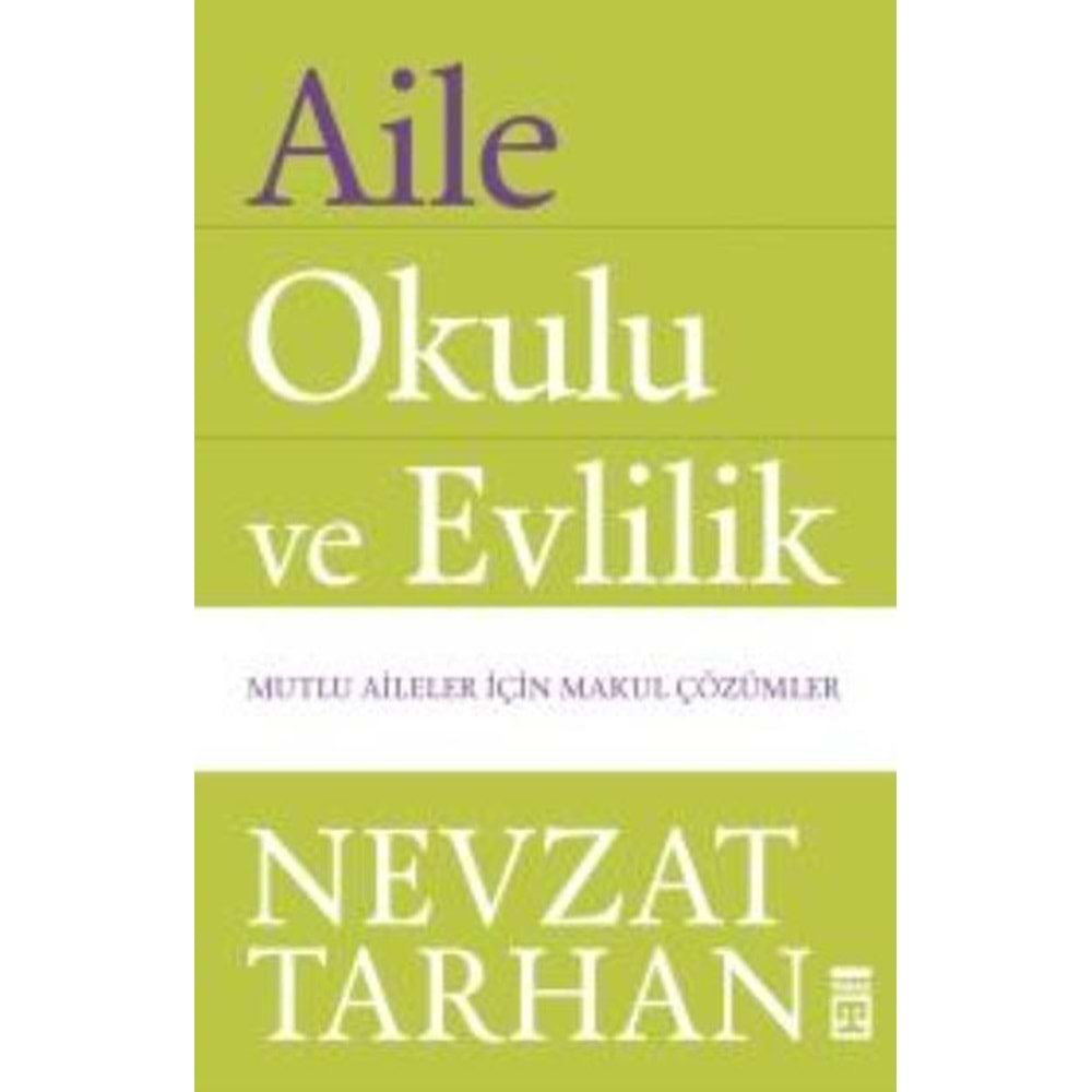 AİLE OKULU VE EVLİLİK-NEVZAT TARHAN-TİMAŞ