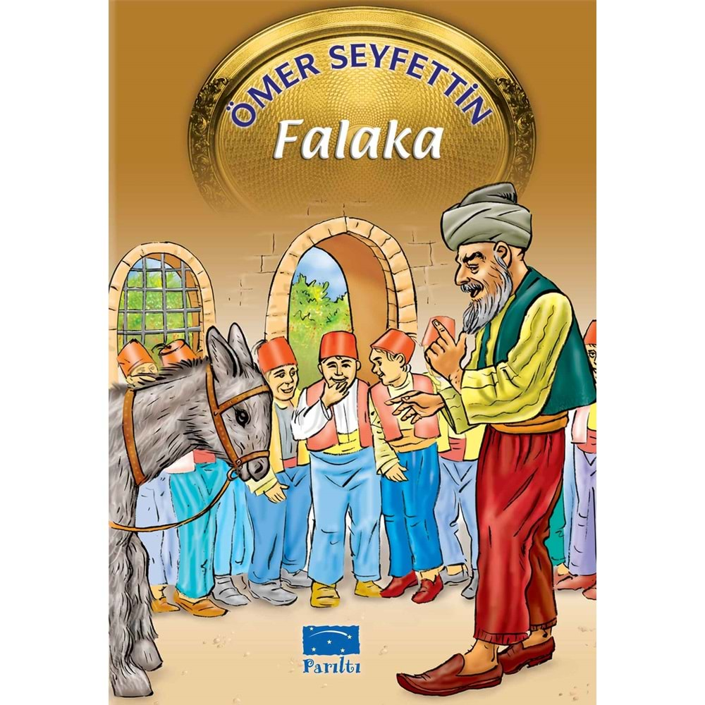 FALAKA 6-ÖMER SEYFETTİN-PARILTI YAYINCILIK