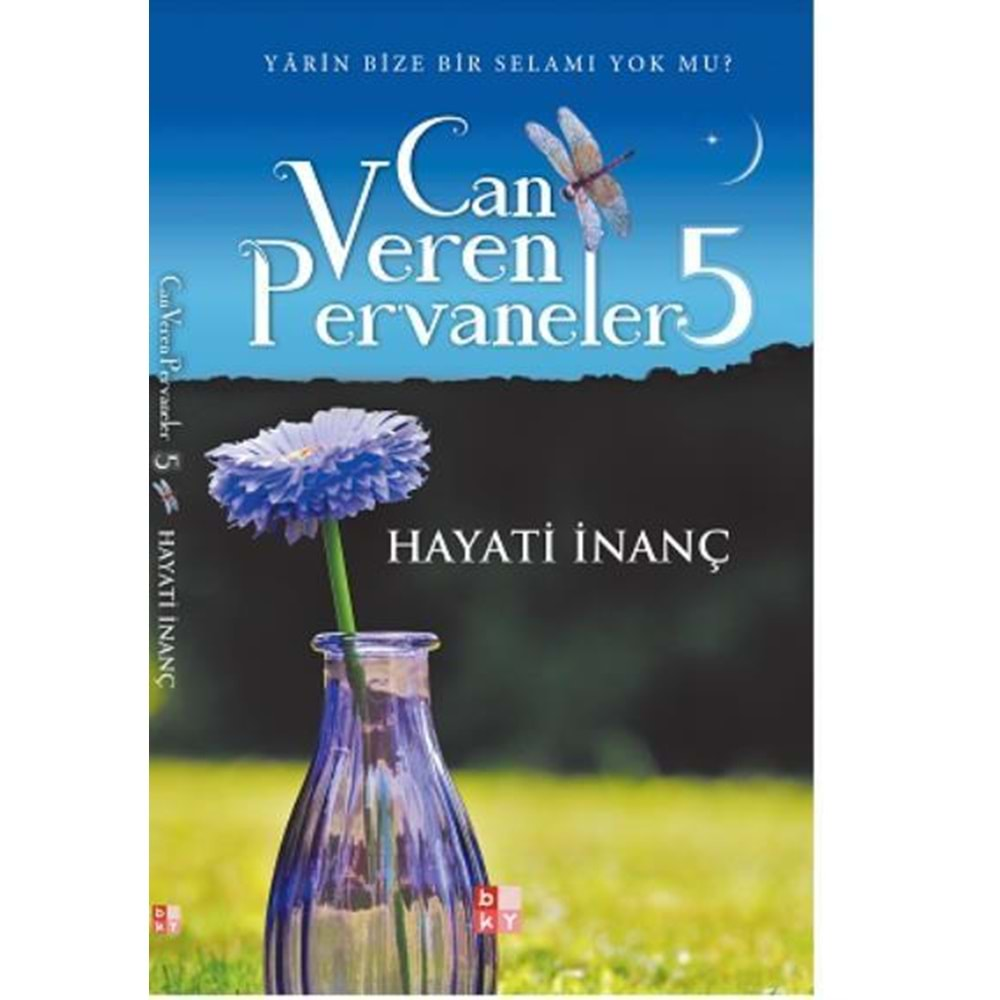 CAN VEREN PERVANELER 5-HAYATİ İNANÇ-BABIALİ KÜLTÜR YAYINCILIĞI