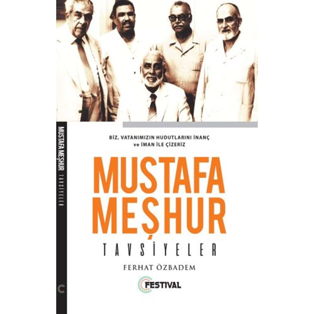 MUSTAFA MEŞHUR- TAVSİYELER-FERHAT ÖZBADEM - FESTİVAL