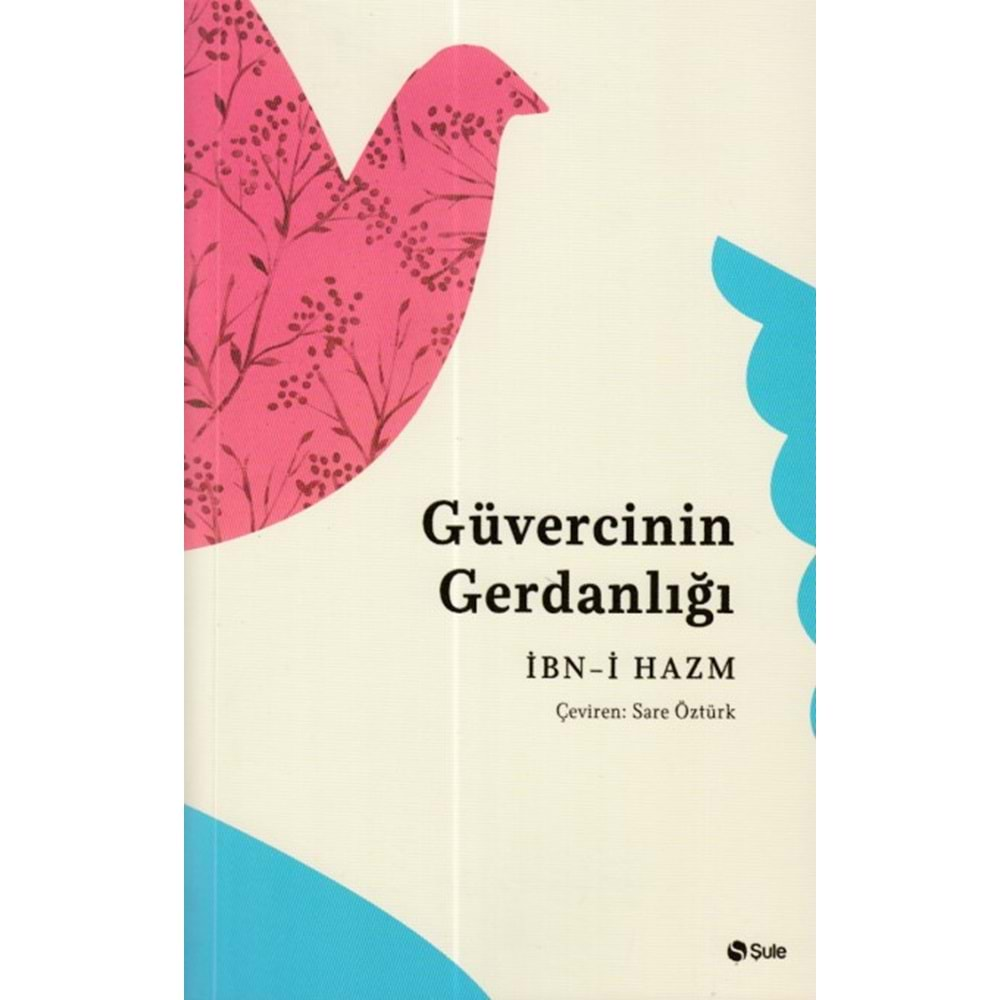 GÜVERCİNİN GERDANLIĞI-İBNİ HAZM-ŞULE