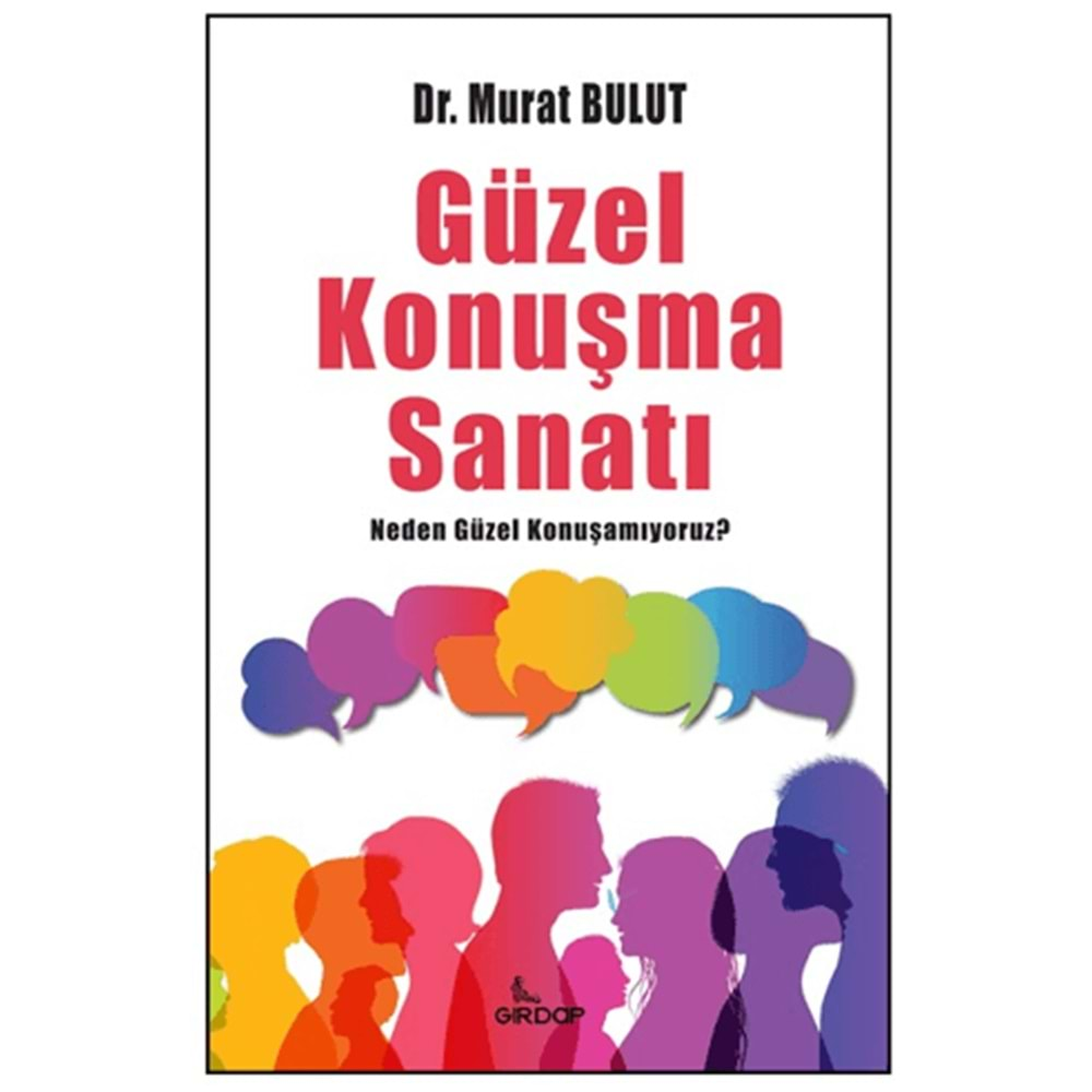 GÜZEL KONUŞMA SANATI-DR.MURAT BULUT-GİRDAP KİTAP