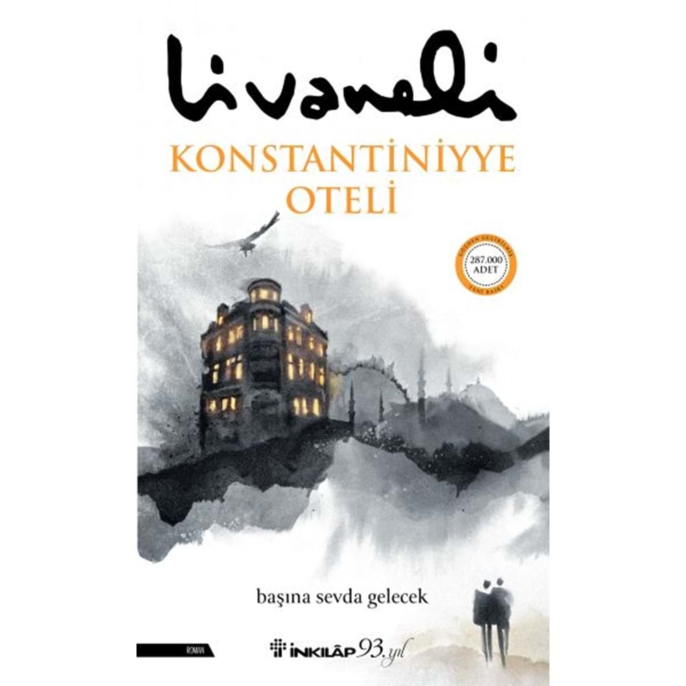 KONSTANTİNİYYE OTELİ-ZÜLFÜ LİVANELİ-İNKILAP KİTABEVİ