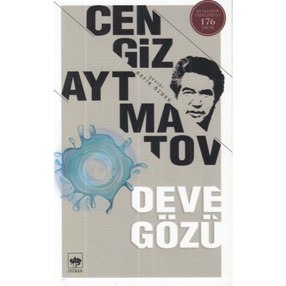 DEVE GÖZÜ-CENGİZ AYTMATOV-ÖTÜKEN NEŞRİYAT