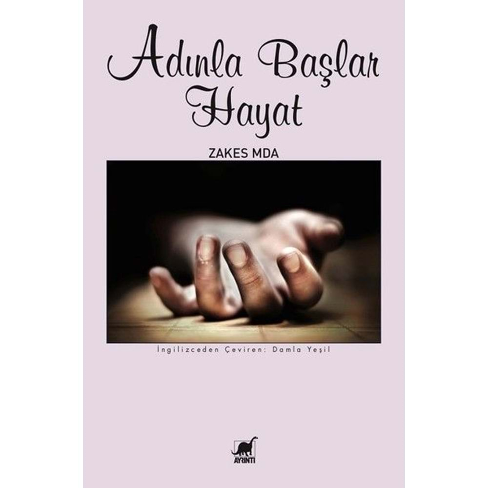 ADINLA BAŞLAR HAYAT-ZAKES MDA-AYRINTI YAYINLARI